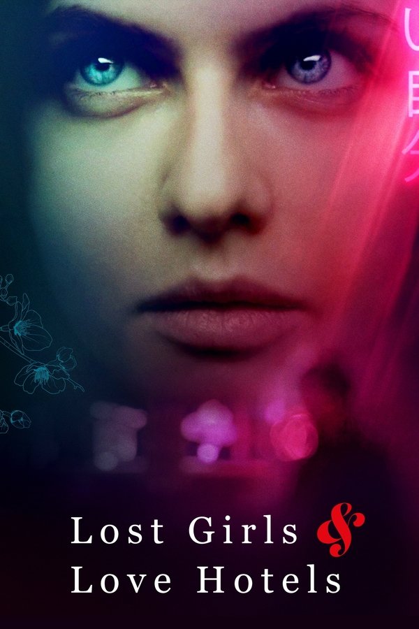 Lost Girls & Love Hotels (2020) Download & Watch Now