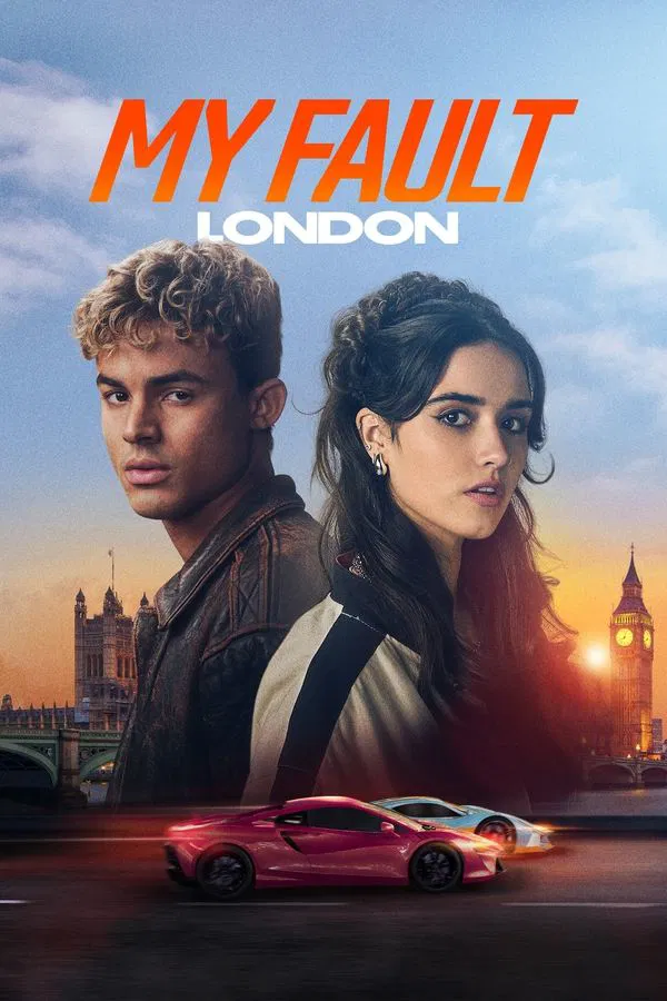 My Fault : London (2025) Watch & Download Now