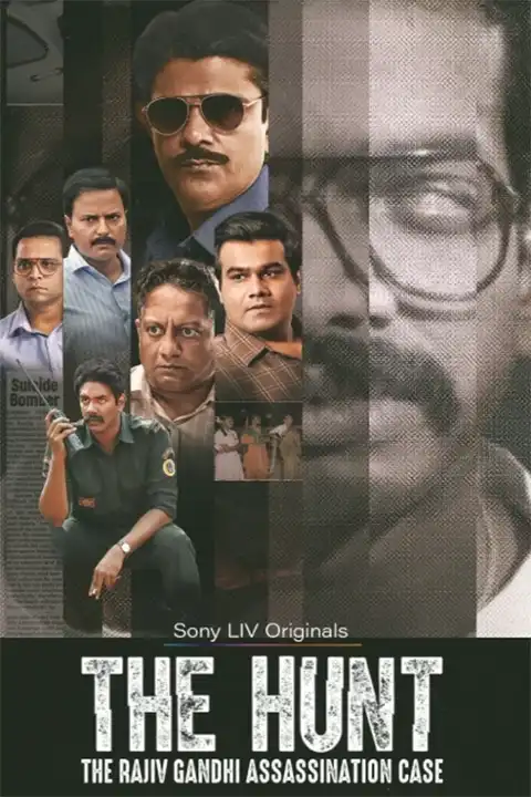The Hunt-The Rajiv Gandhi Assassination Case (2025) S01 Watch & Download Now