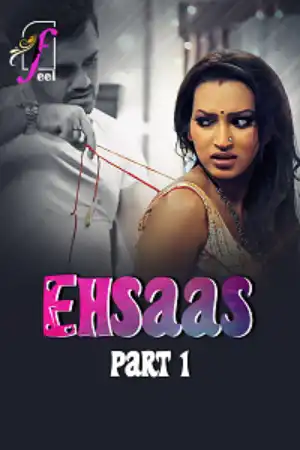 Ehsaas (2025) S01 Part 1 Watch Online & Download Now