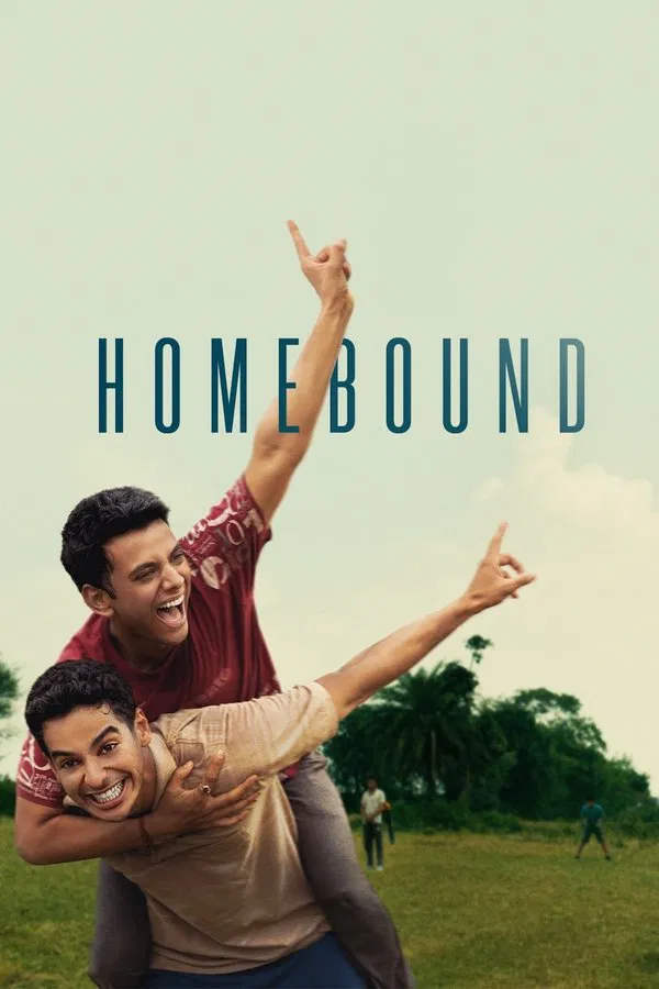 Homebound (2025) Watch Online & Download Now
