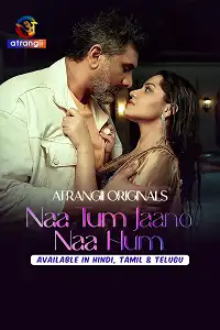 Naa Tum Jaano Naa Hum (2025) S01 [Episode 1 To 3] Watch Online & Download Now