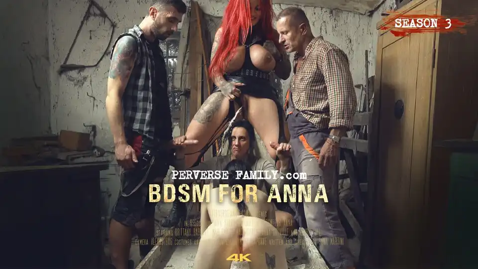 PerverseFamily – Anna De Ville, Brittany Bardot and Sabien Demonia – BDSM for Anna